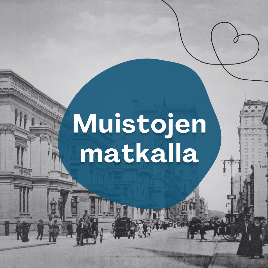 Muistojen matkalla